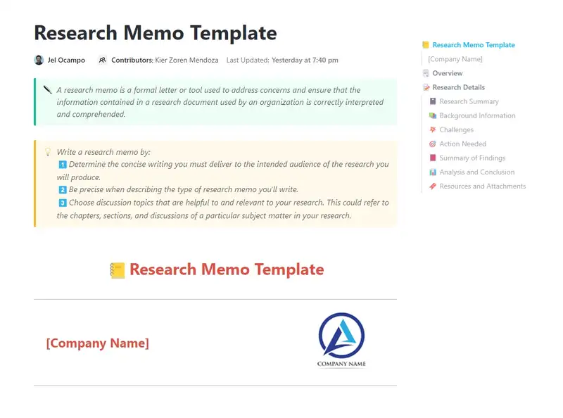 A research memo is a formal letter or tool used to address concerns and ensure that the information contained in a research document used by an organization is correctly interpreted and comprehended.