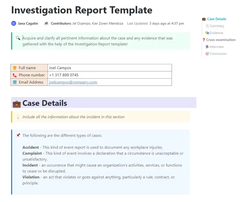 
Acquire and clarify all pertinent information about the case and any evidence that was gathered with the help of the Investigation Report template!