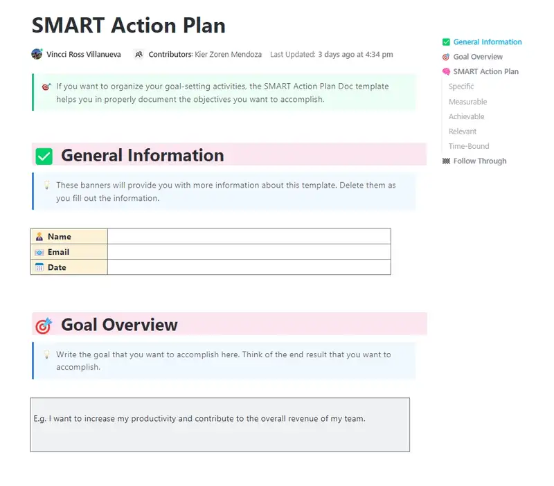 If you want to organize your goal-setting activities, the SMART Action Plan Doc template helps you to properly document the objectives you need to accomplish.