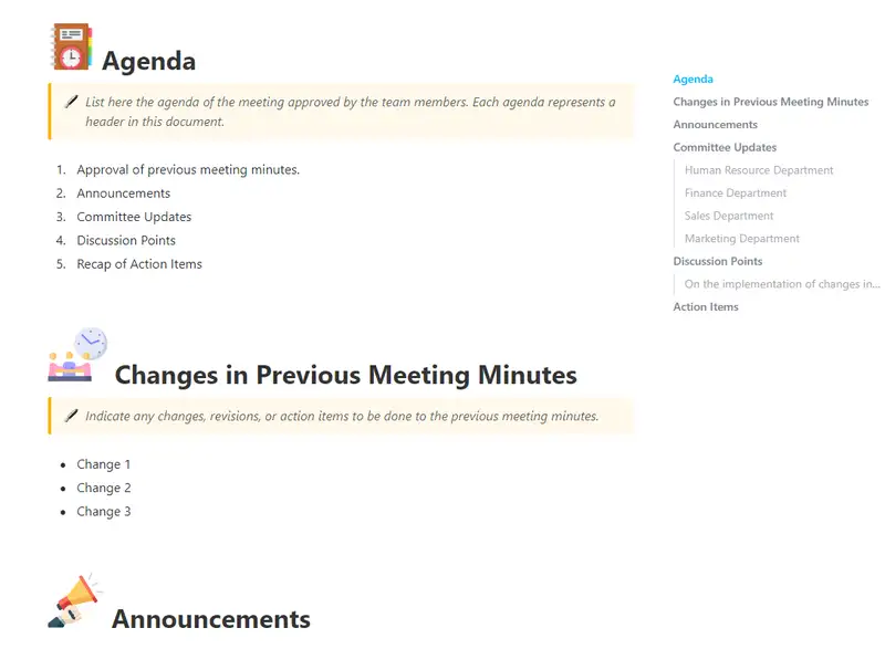 Meeting Minutes is a document containing the details of what transpired during a meeting. This ClickUp document template provides a structured format for developing this written record.