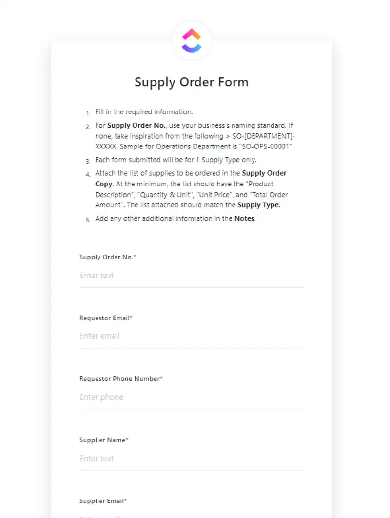 Use this form to request for any of your business' supply requirements. Whether it be office supplies, furniture, tools or other essentials, fill in the details of this Supply Order Form Template, submit for approval and track the status of the orders.