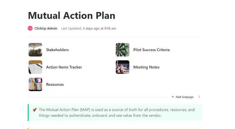 The Mutual Action Plan (MAP) is used as a source of truth for all procedures, resources, and things needed to authenticate, onboard, and see value from the vendor.