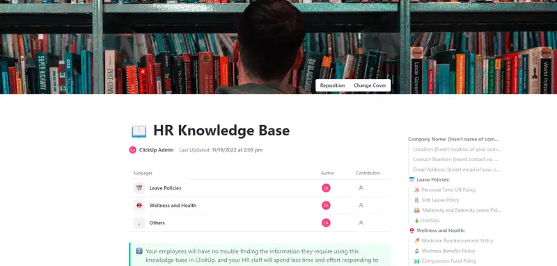 Your employees will have no trouble finding the information they require by using this knowledge base in ClickUp, and your HR staff will spend less time and effort responding to employee inquiries.