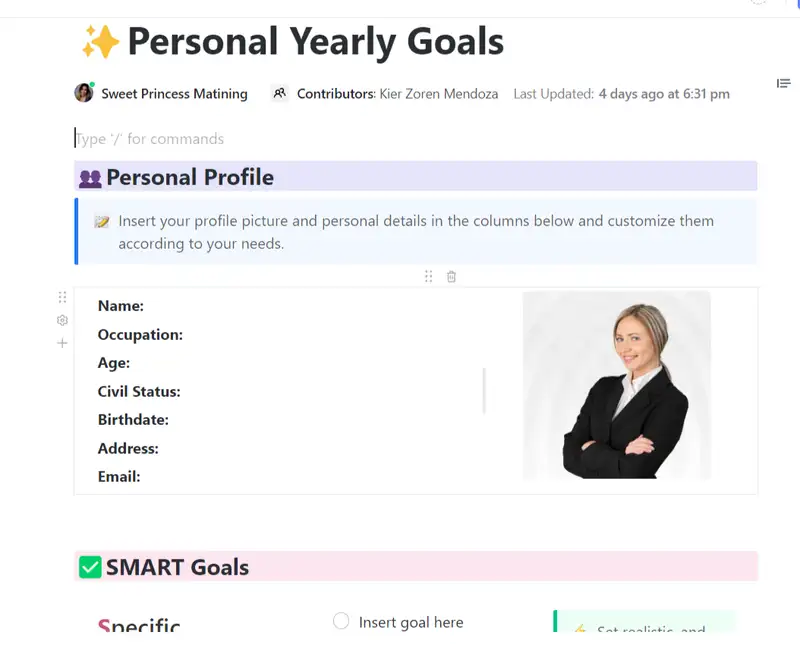 Setting your yearly goals, whether for personal gains or for your business, helps in imagining your ideal future and inspires you in maintaining focus, advance and lay groundwork for sustained success This Yearly Goals template will help you keep a tab on your development and adjust your approach in achieving your goals. 