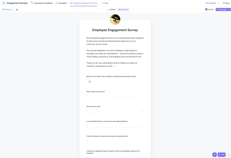 Empower your workforce with our Employee Engagement Survey! This streamlined Form allows you to gather and analyze holistic employee feedback, gauge satisfaction and better understand company culture.