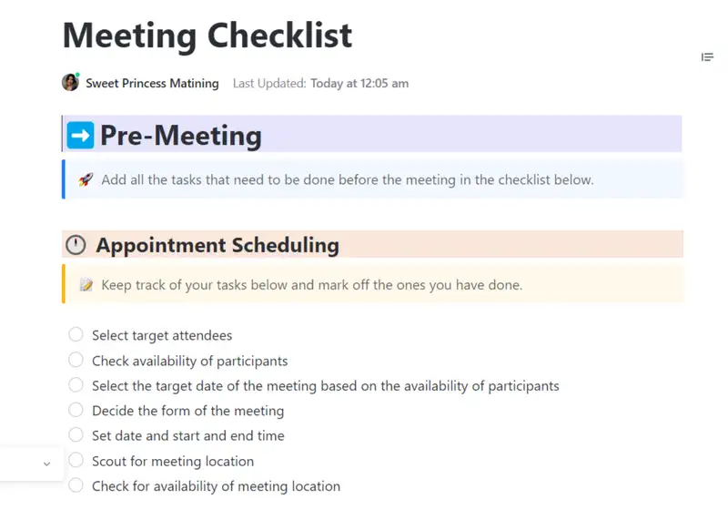 Hold productive, collaborative and efficient meetings with the help of our Meeting Checklist template! The meeting guidelines and checklists help ensure that you've covered all the areas needed!